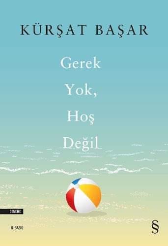Gerek yok, hoş değil
