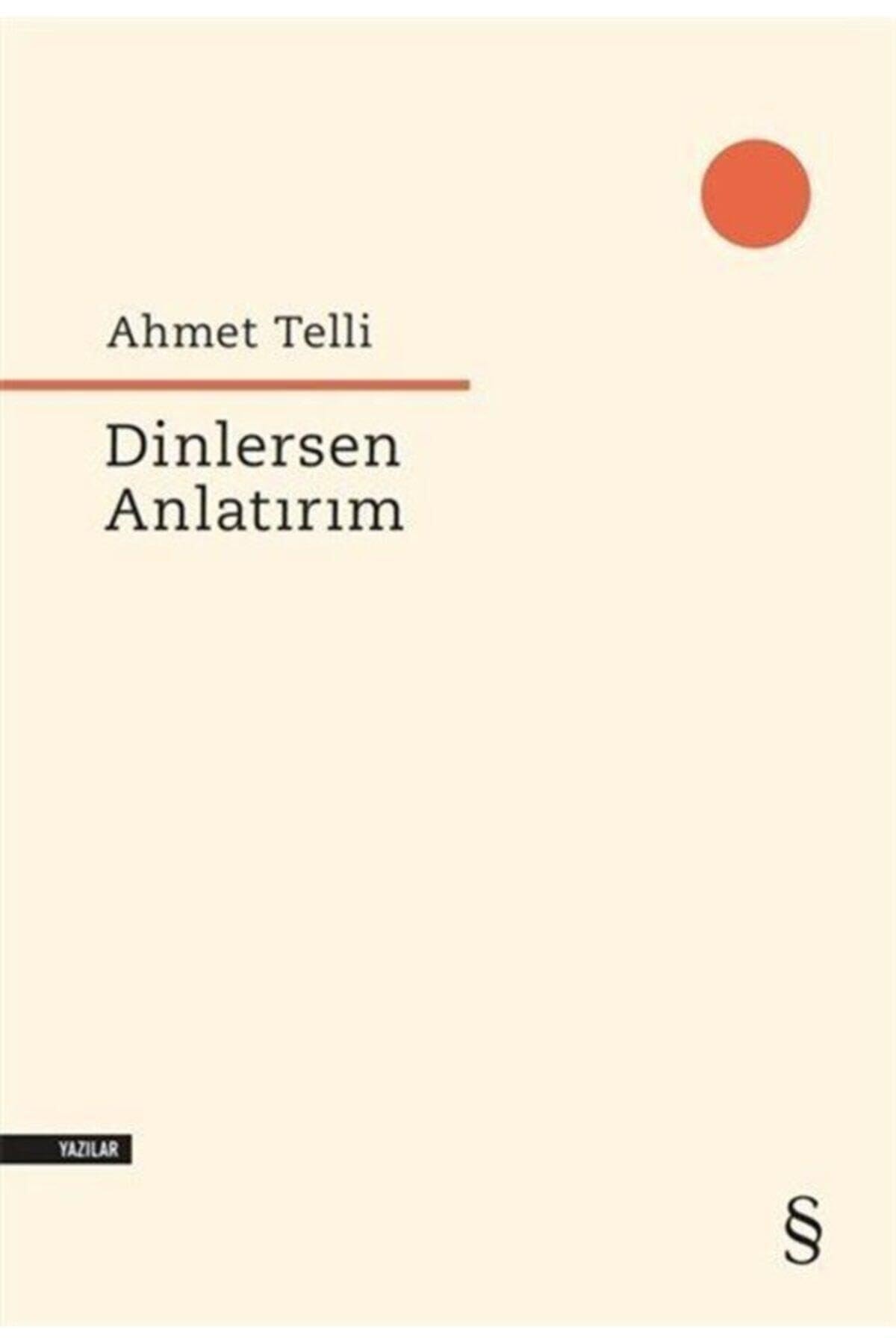 Dinlersen Anlatirim
