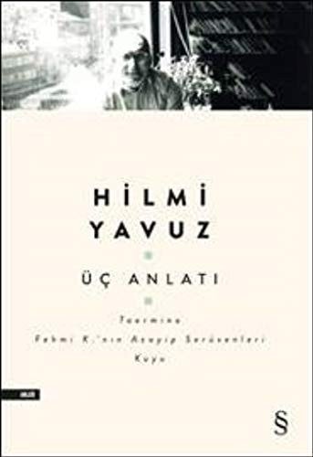 Üc Anlati Toormina Fehmi K.nin Acayip Serüvenleri Kuyu