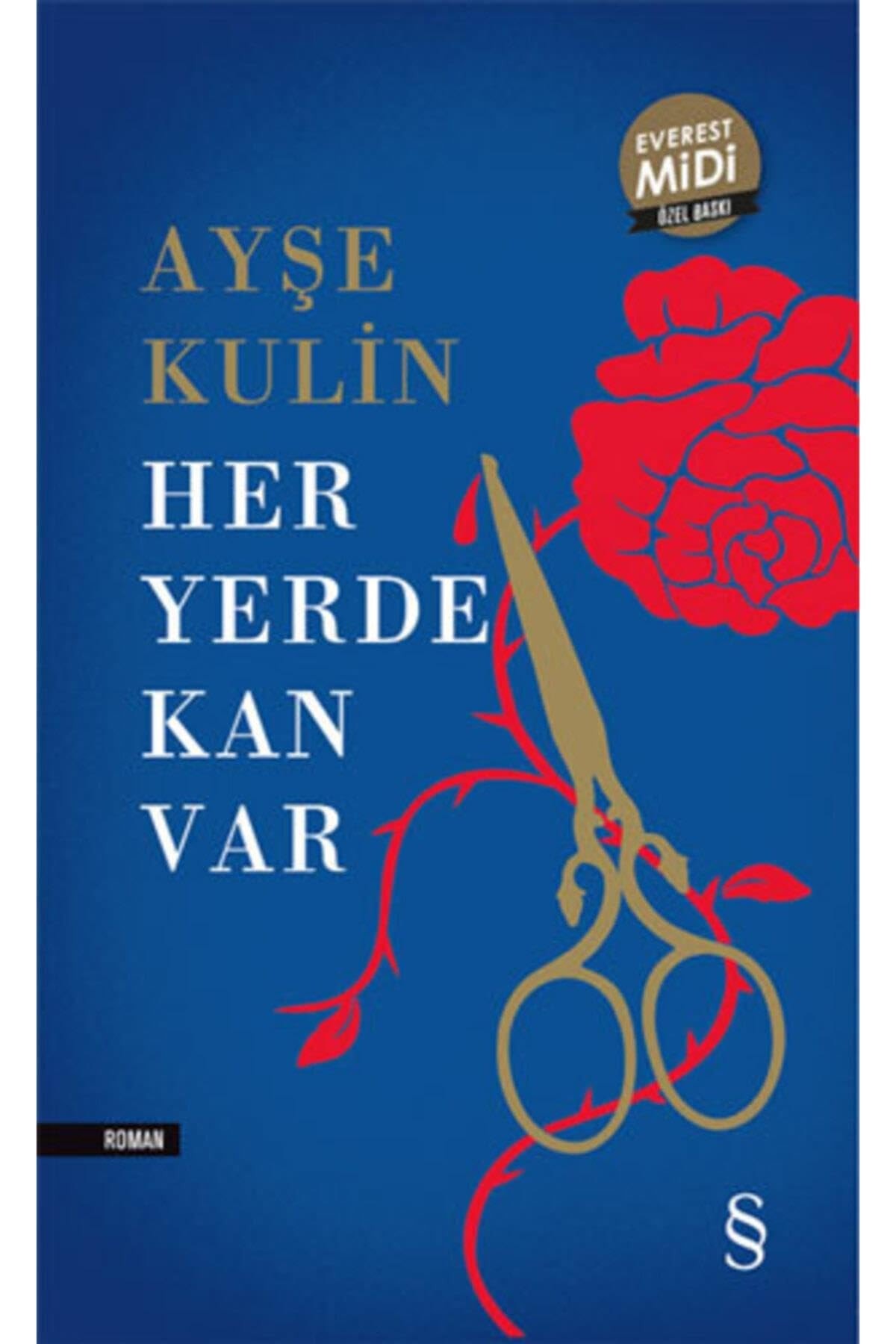 Her Yerde Kan Var Midi Boy
