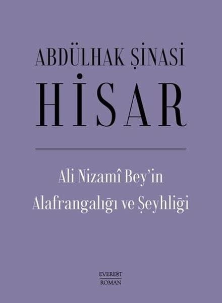 Ali Nizamî Beyin Alafrangalığı ve Şeyhliği roman