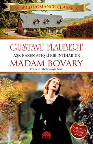 Madam Bovary Ask Bazen Atesli Bir Intihardir