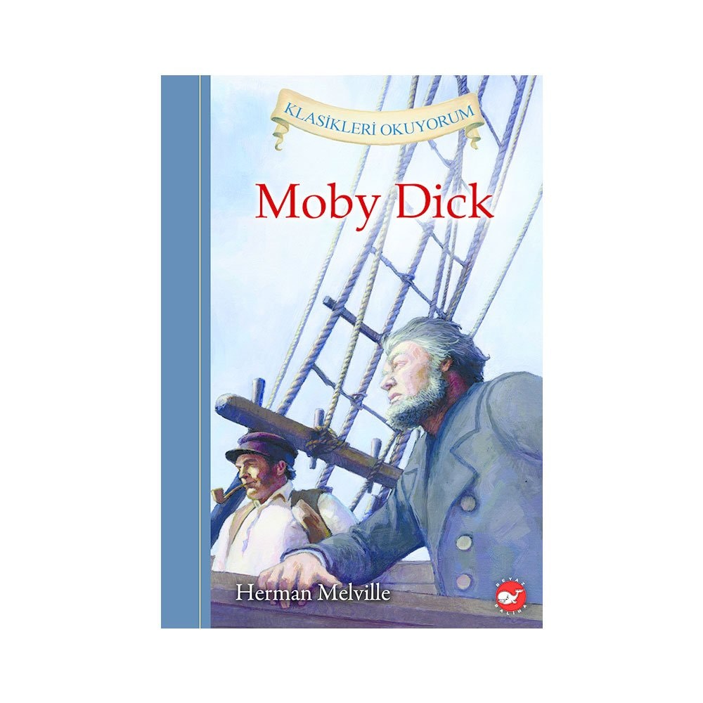 Moby Dick Klasikleri Okuyorum