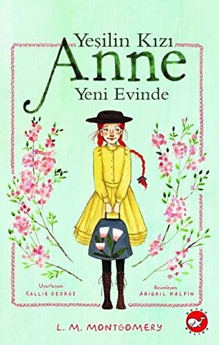 Yesilin Kizi Anne Yeni Evinde