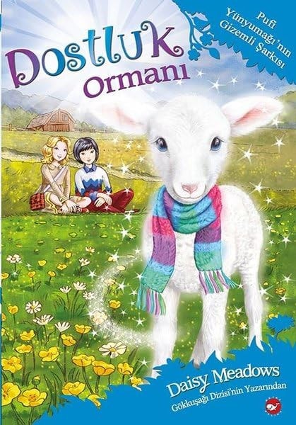 Dostluk Ormani 12 - Pufi Yünyumaginin Gizemli Sarkisi