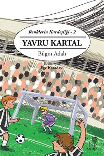 Yavru Kartal - Renklerin Kardesligi - 2