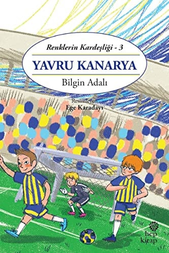 Yavru Kanarya - Renklerin Kardesligi 3