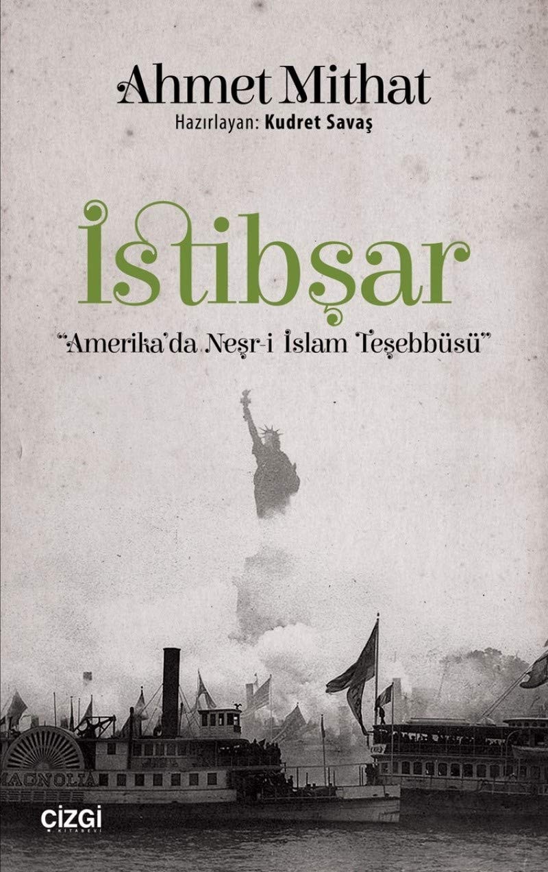 İstibşar "Amerika'da neşr-i İslam teşebbüsü"
