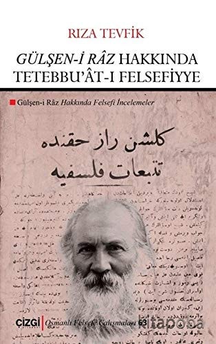 Gülşen-i râz hakkında tetebbuʼât-ı felsefiyye