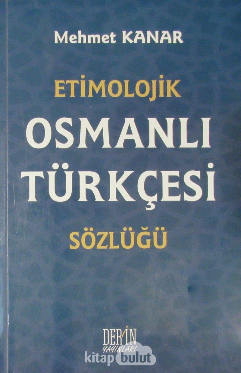 Etimolojik Osmanlı Türkçesi sözlüğü