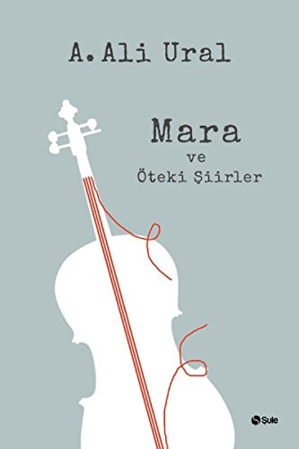 Mara ve Öteki Siirler Ciltli