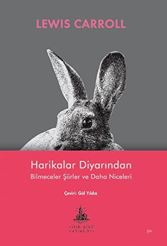Harikalar Diyarından Bilmeceler Şiirler ve Daha Niceleri