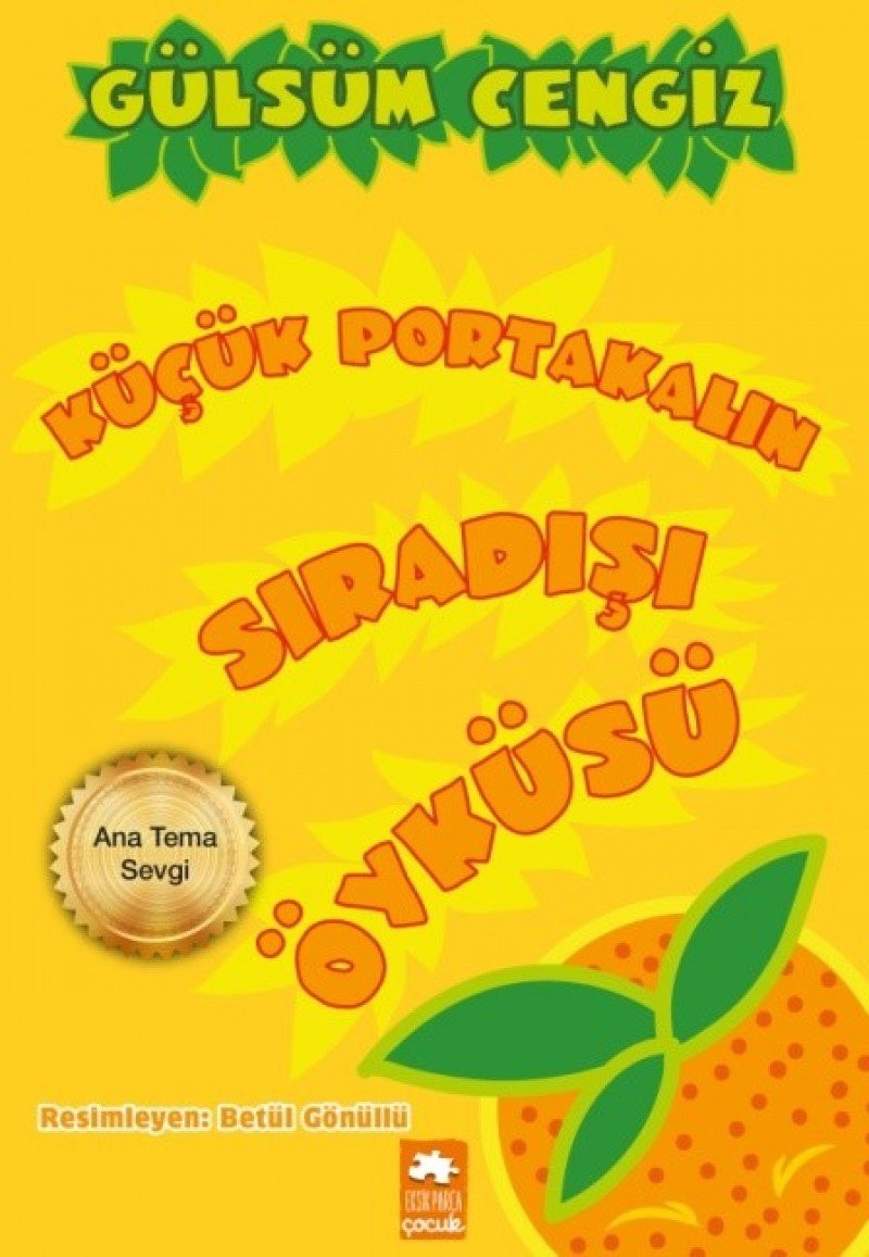 Kücük Portakalin Siradisi Öyküsü