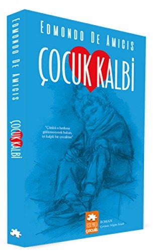 Çocuk Kalbi. Translated by Nilgün Kosak
