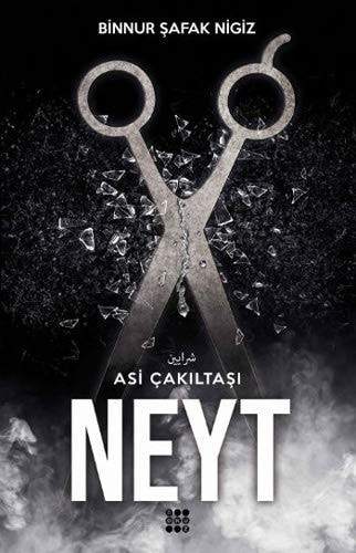 Neyt Asi Cakiltasi Serisi 3. Kitap