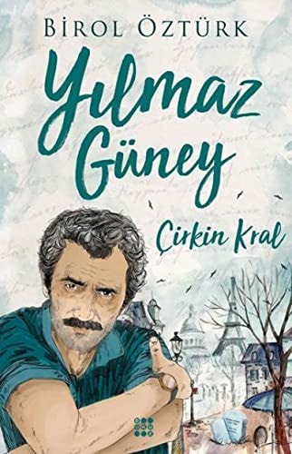 Yılmaz Güney Çirkin kral