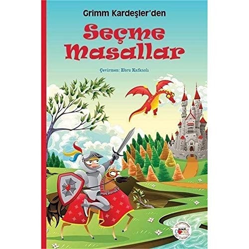 Grimm Kardesler'den Secme Masallar