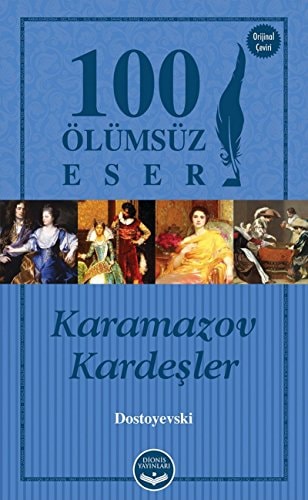 Karamazov Kardesler-100 Ölümsüz Eser