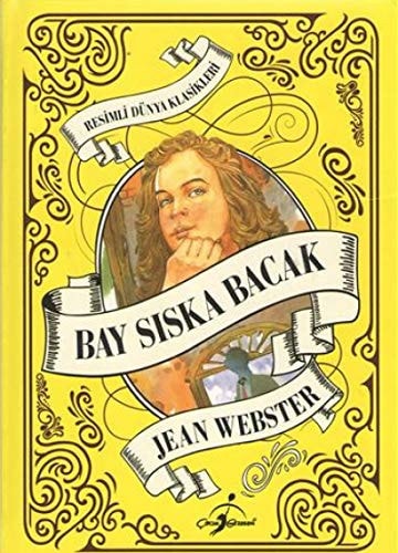 Bay Siska Bacak Resimli Dünya Klasileri