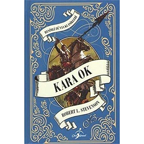 Kara Ok: Resimli Dünya Klasikleri. Translated by Efe Erdal
