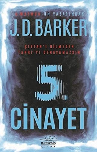5. Cinayet Seytani Bilmeden Tanriyi Oynayamazsin