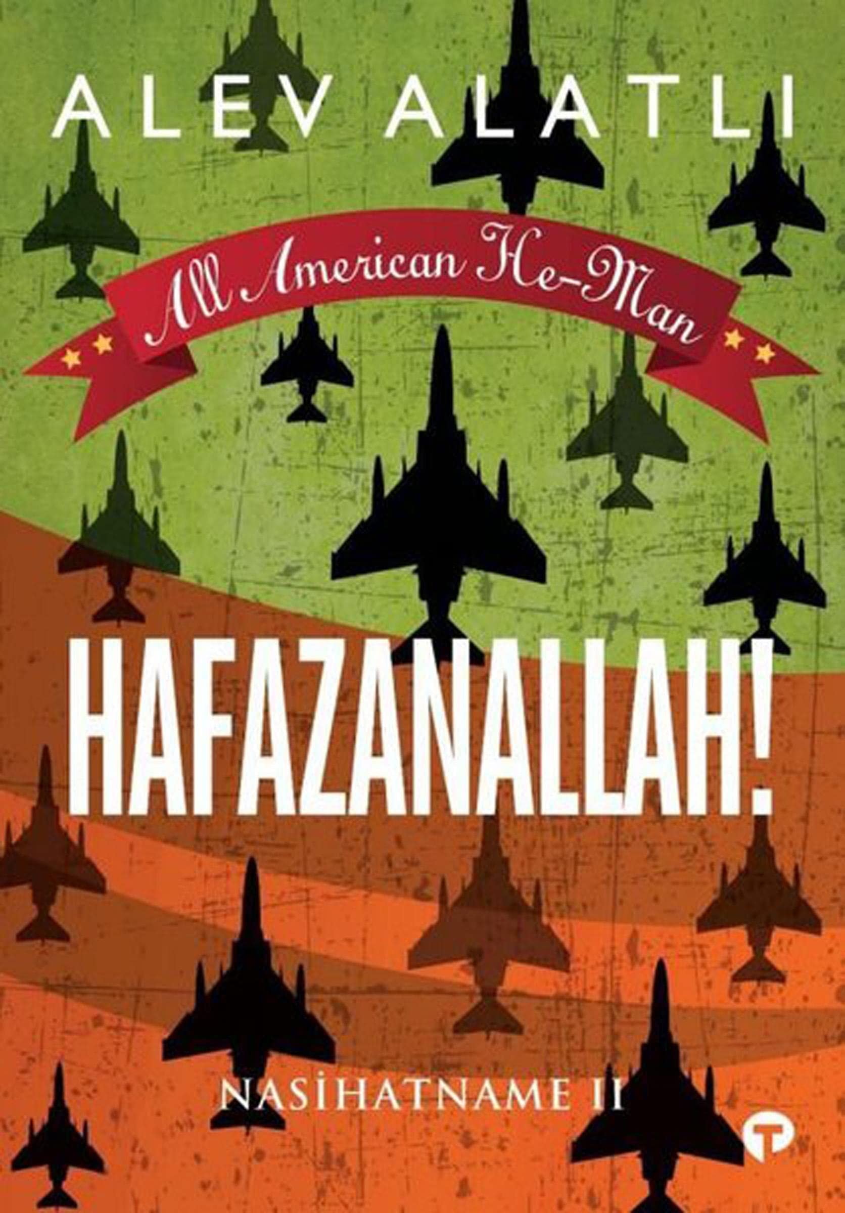 Hafazanallah Nasihatname 2 All American He-Man
