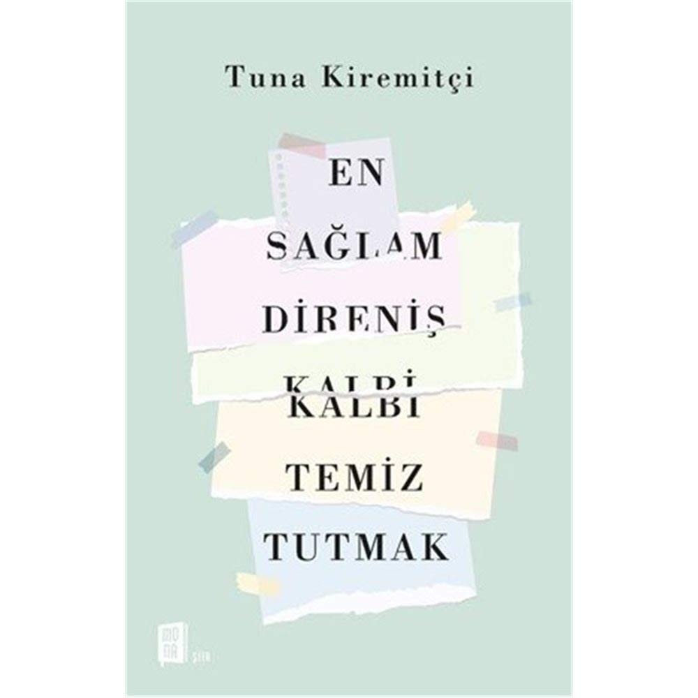 En Saglam Direnis Kalbi Temiz Tutmak