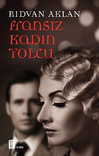 Fransiz Kadin Yolcu