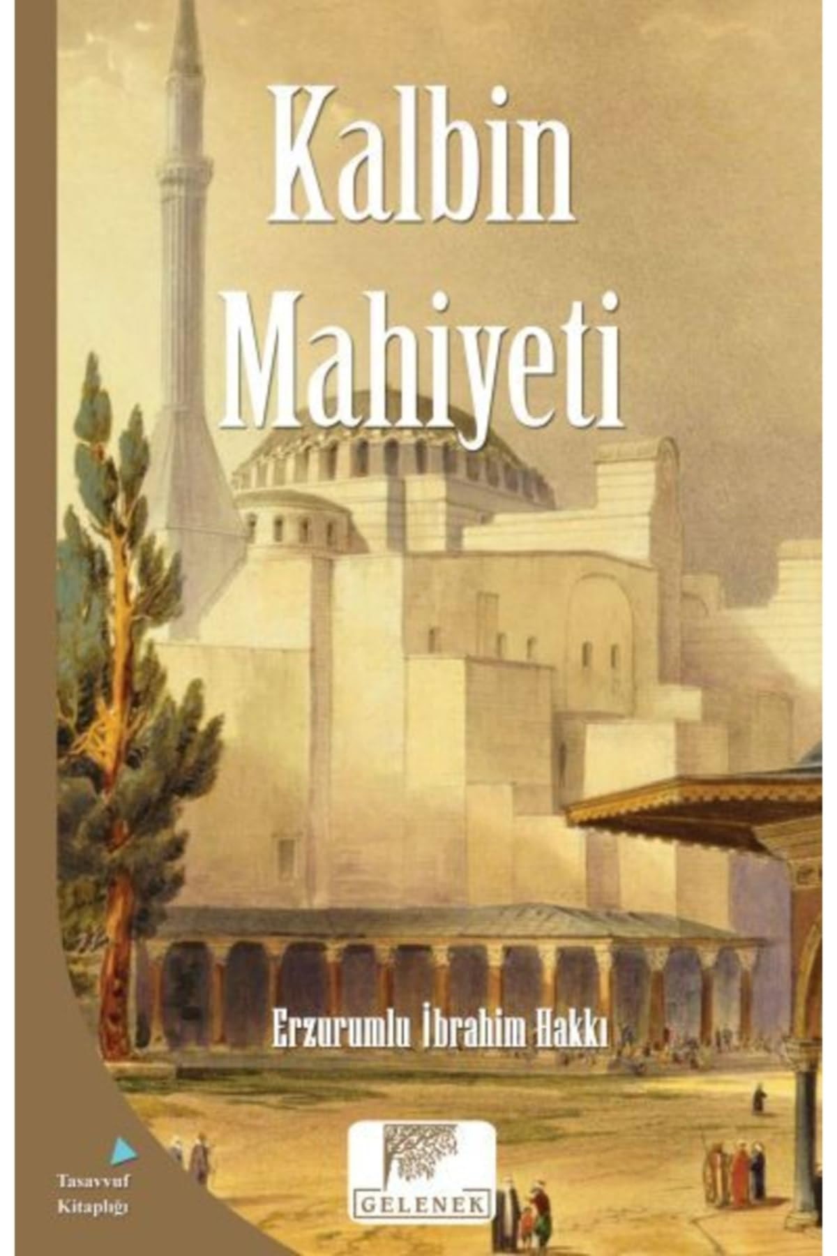 Kalbin Mahiyeti