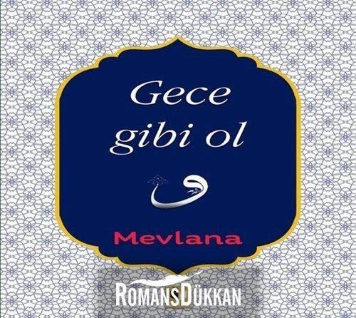 Gece Gibi Ol