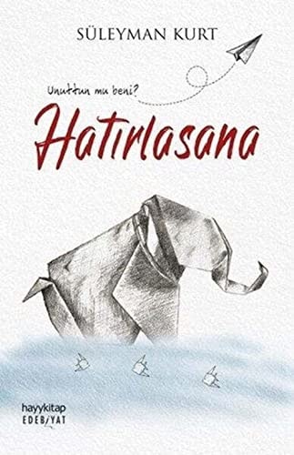 Hatirlasana Unuttun mu Beni
