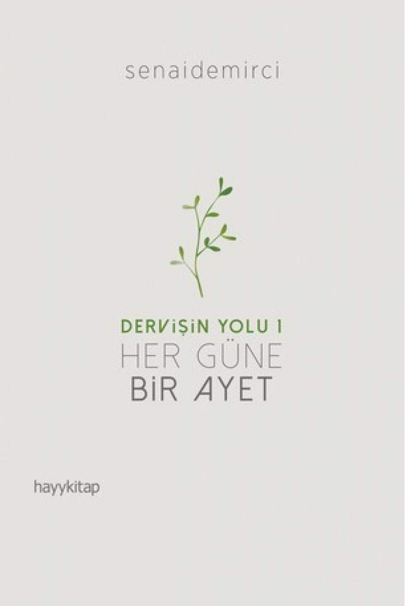 Her Güne Bir Ayet - Dervisin Yolu 1