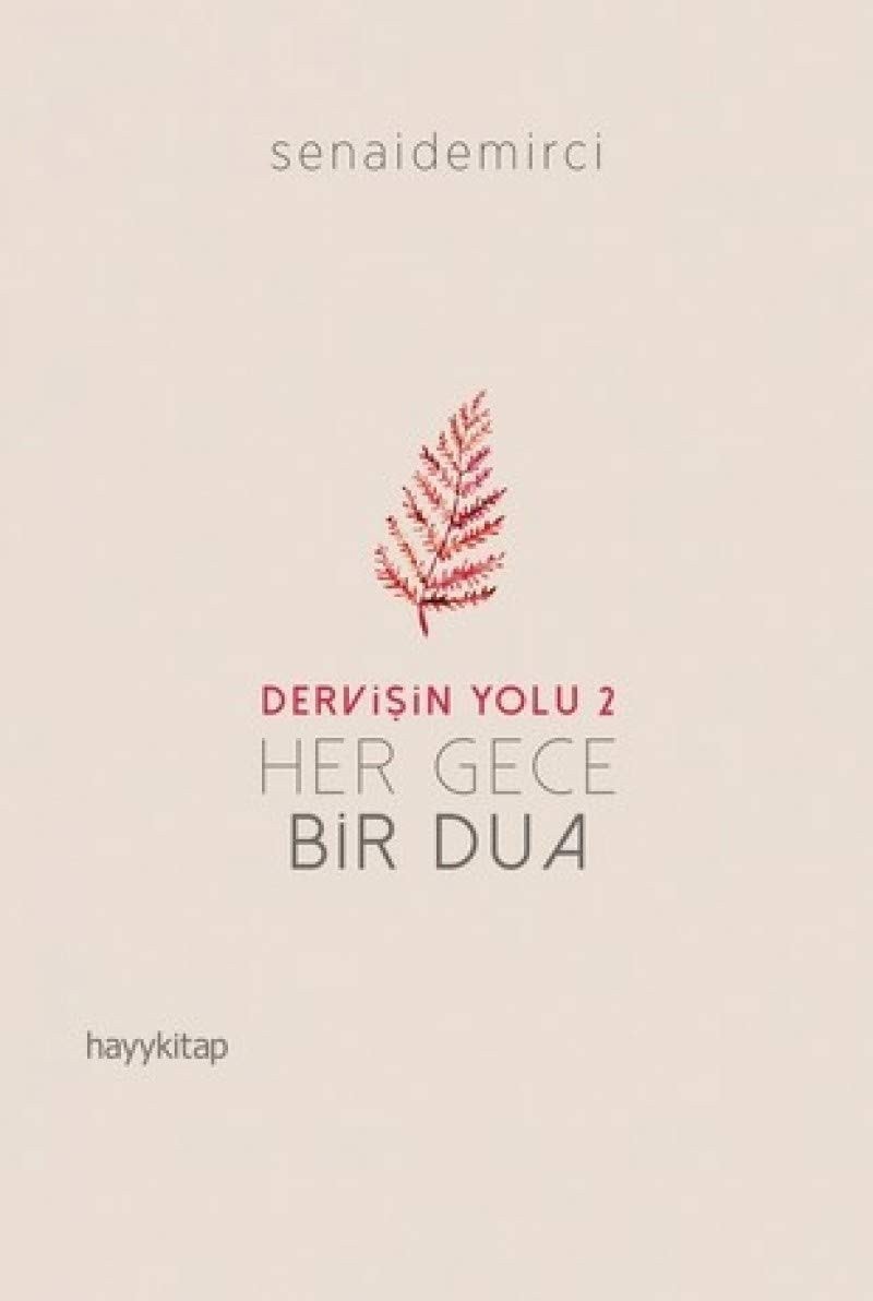 Her Gece Bir Dua - Dervisin Yolu 2