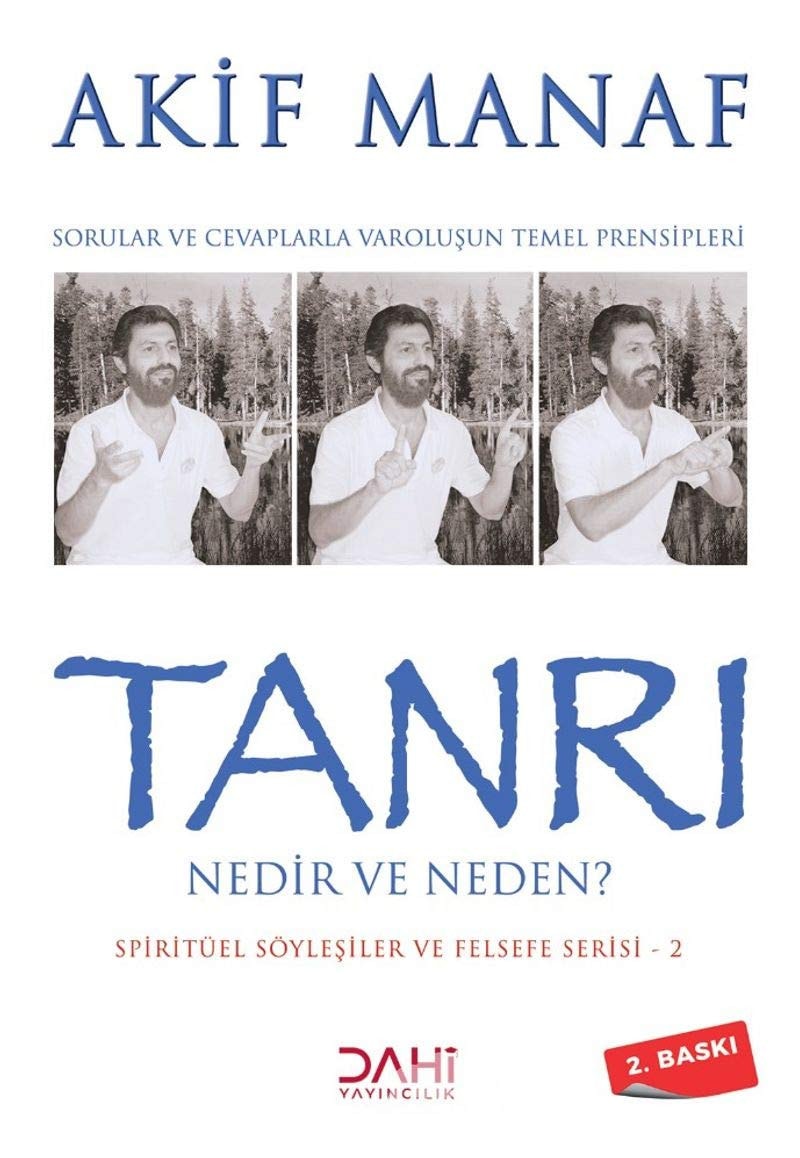 Tanri Nedir ve Neden? - Spiritüel Söylesiler ve Felsefe Serisi 2