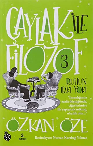 Caylak ile Filozof 3 - Ruhun Irki Yok