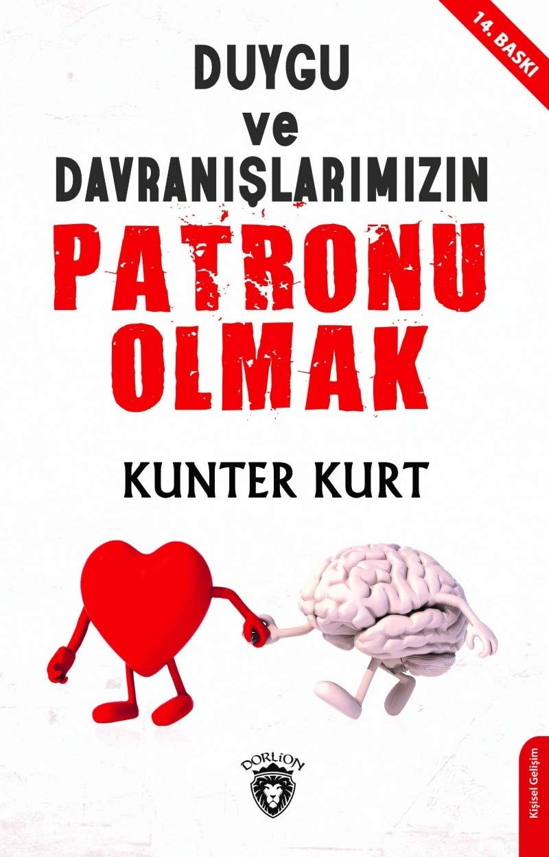 Duygu ve davranışlarımızın patronu olmak