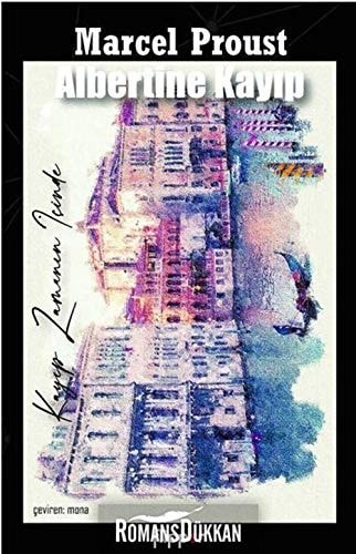 Albertine Kayip: Kayip Zamanin Izinde