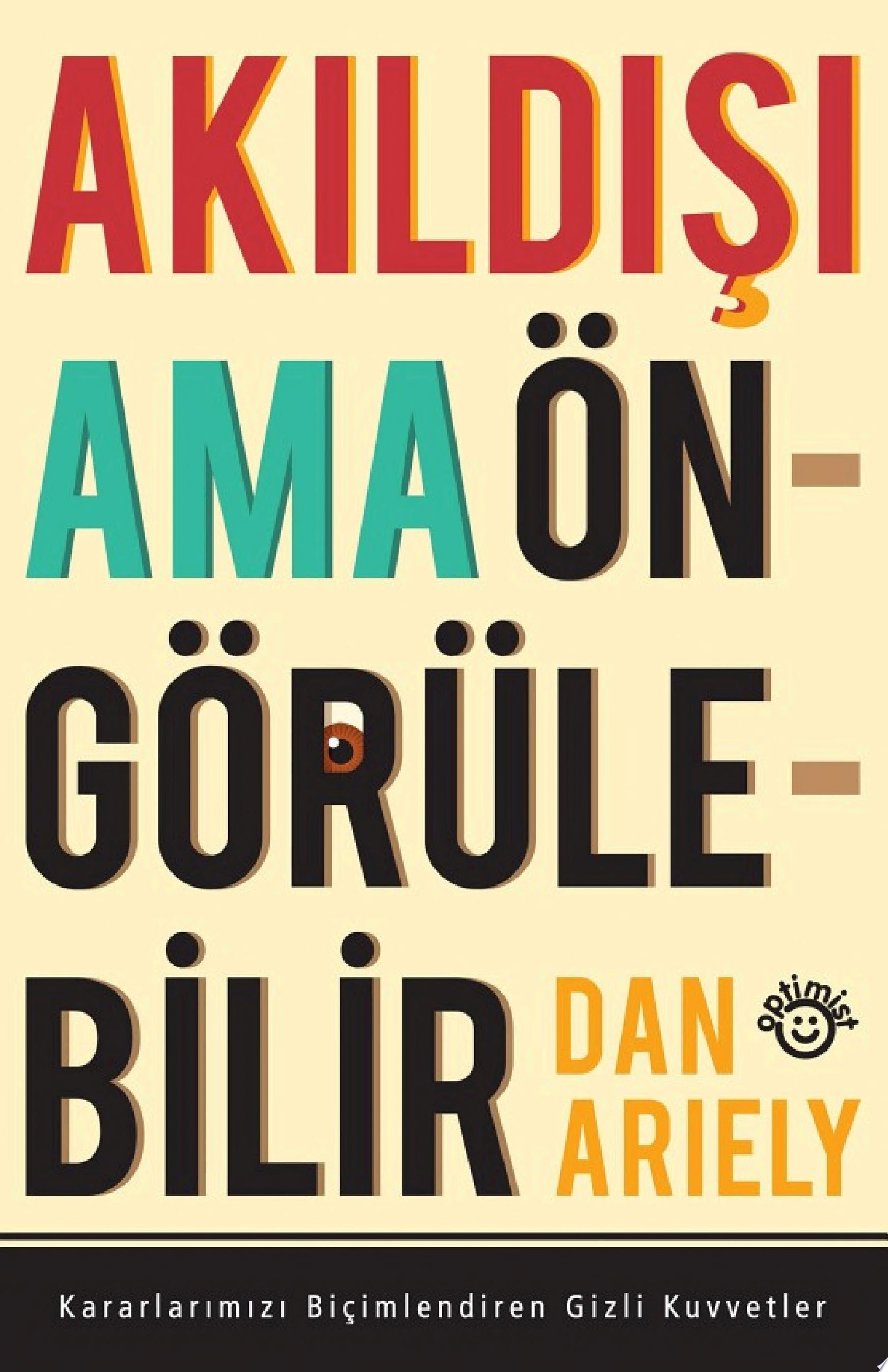 Akıldışı Ama Öngörülebilir
