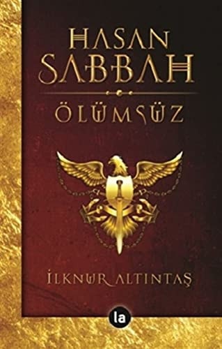 Hasan Sabbah; Ölümsüz