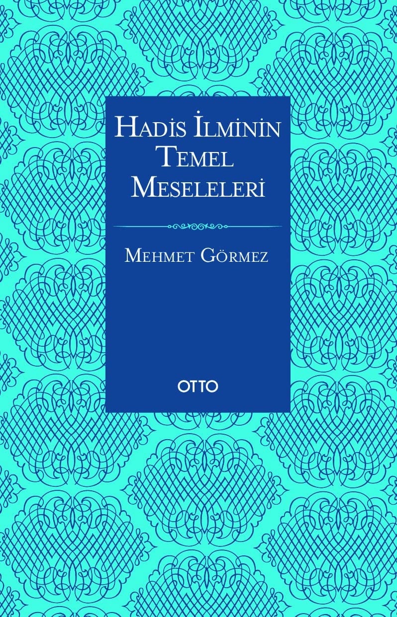 Hadis ilminin temel meseleleri
