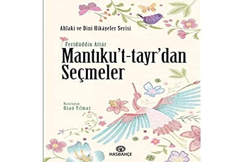 Mantıku't-tayr'dan Seçmeler