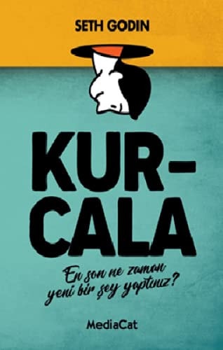 Kurcala En Son Ne Zaman Yeni Bir Sey Yaptiniz