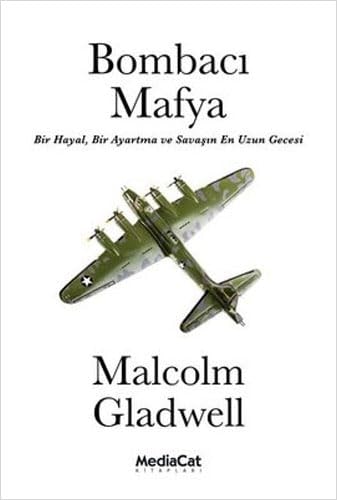 Bombaci Mafya Bir Hayal, Bir Ayartma ve Savasin En Uzun Gecesi