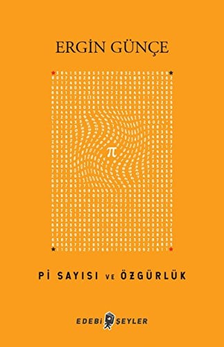 Pi Sayisi ve Özgürlük