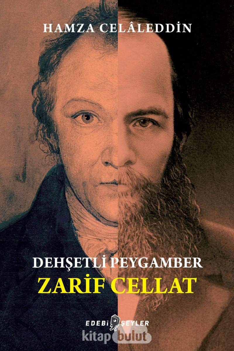 Dehsetli Peygamber Zarif Cellat