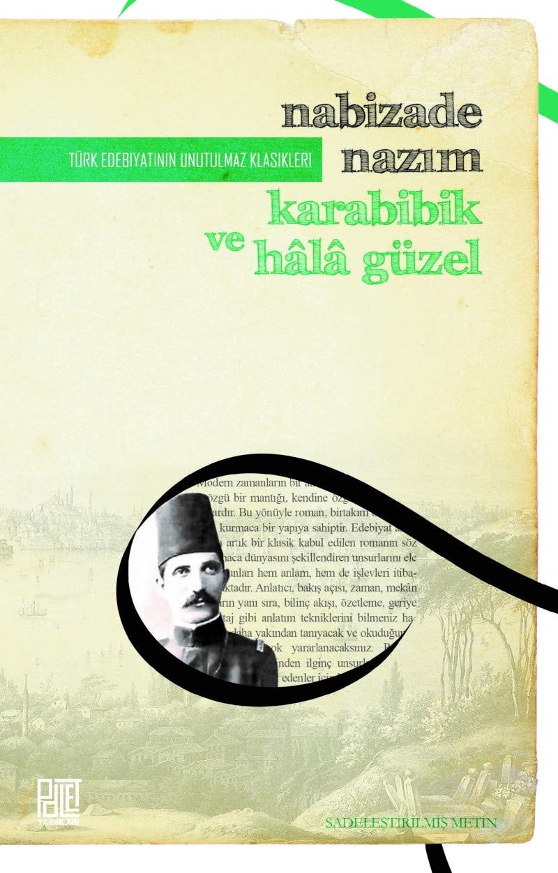 Karabibik ve Hala Güzel