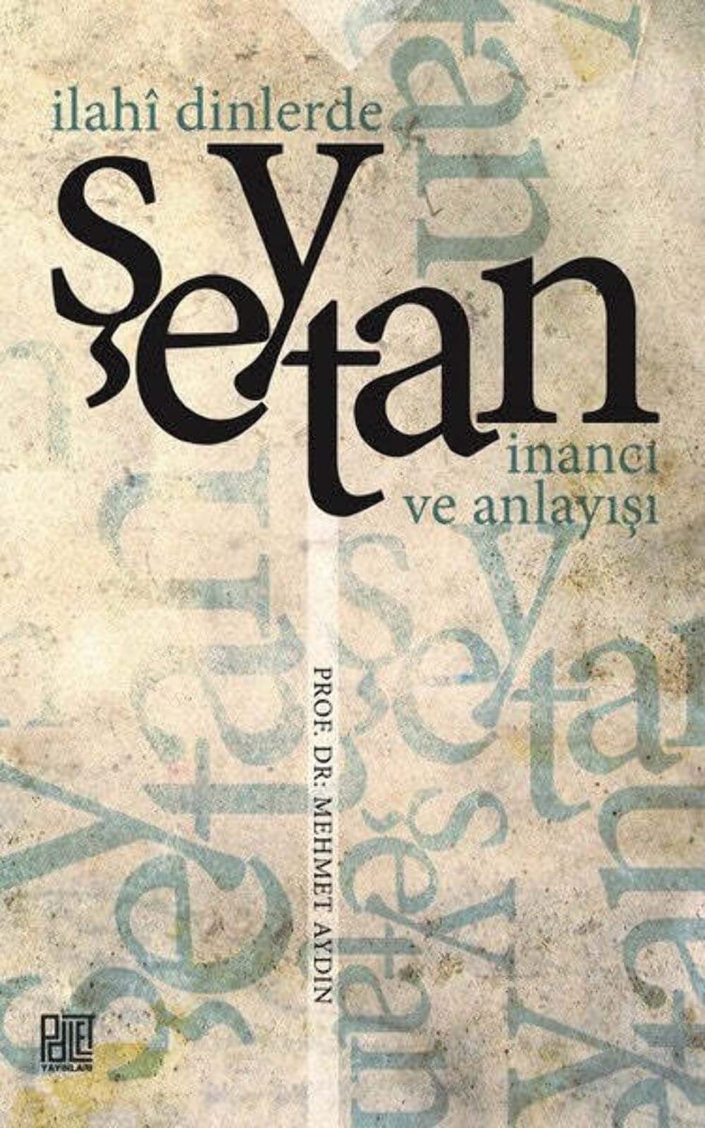 Ilahi Dinlerde Seytan