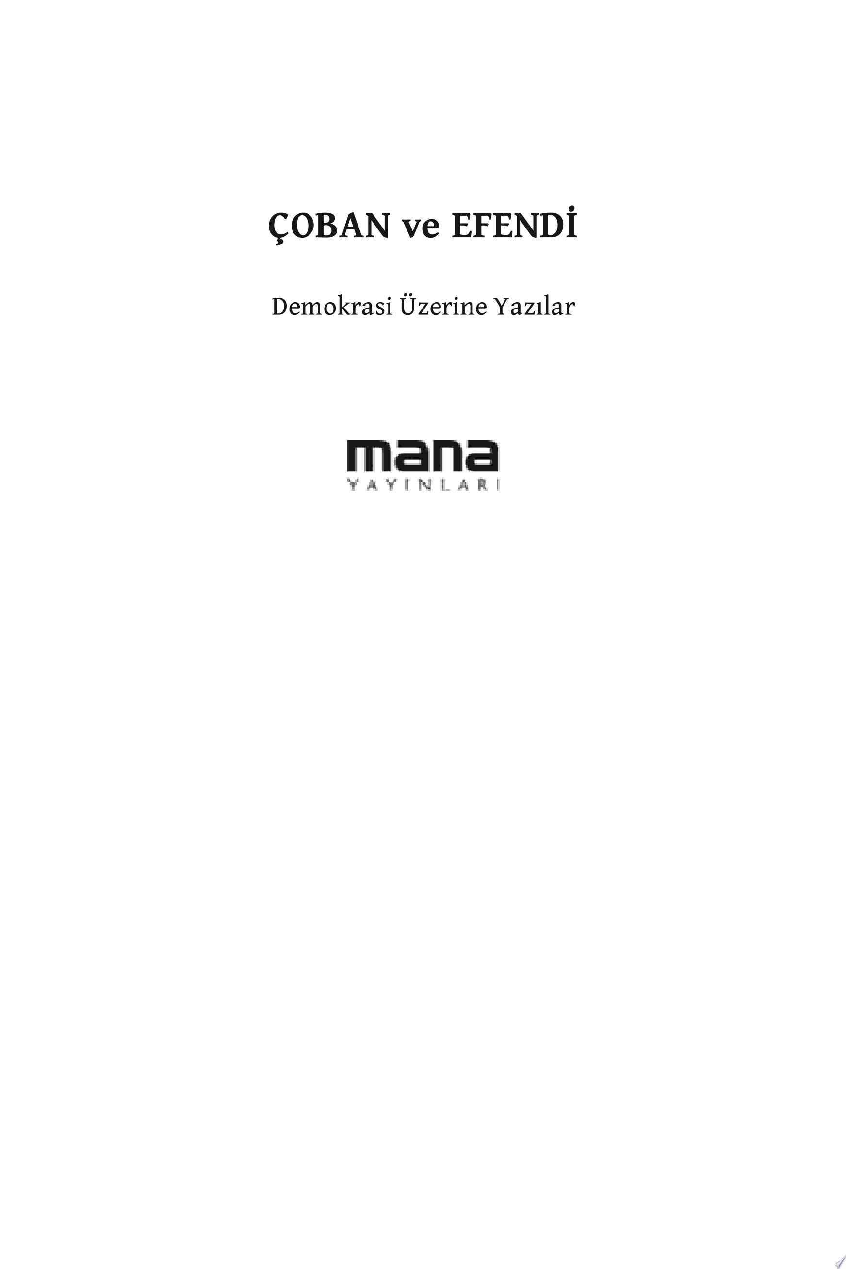 Çoban ve Efendi - Demokrasi Üzerine