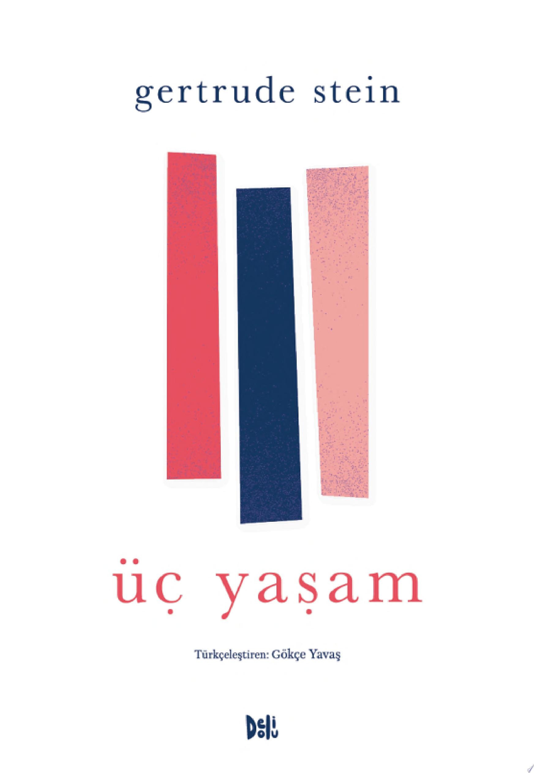 Üc Yasam