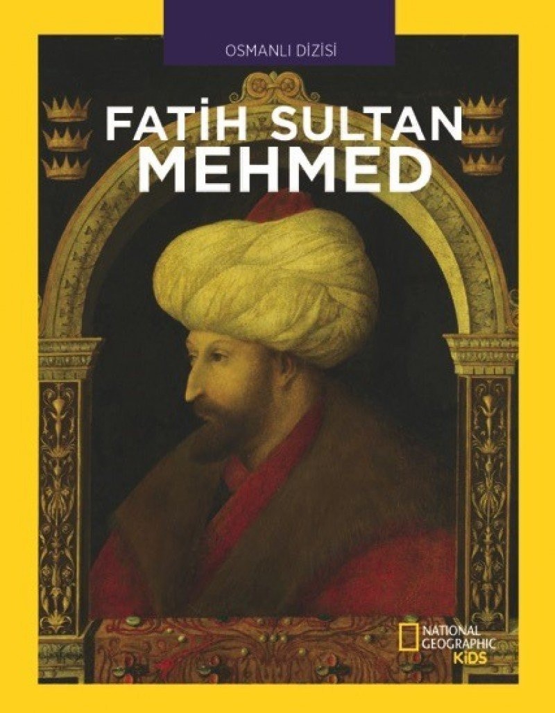 Fatih Sultan Mehmed National Geographic Kids